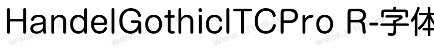HandelGothicITCPro R字体转换